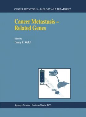 【预订】Cancer Metastasis Related Genes
