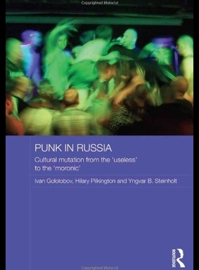 【预售】Punk in Russia: Cultural Mutation from