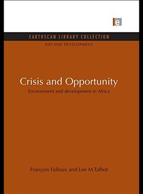 【预售】Crisis and Opportunity: Environment and Developme
