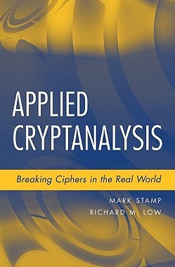 【预售】Applied Cryptanalysis: Breaking Ciphers in the