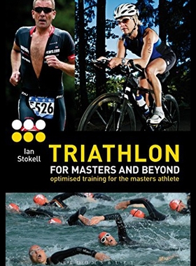【预售】Triathlon for Masters and Beyond: Optimised Train