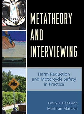 【预售】Metatheory and Interviewing: Harm Reduction and M