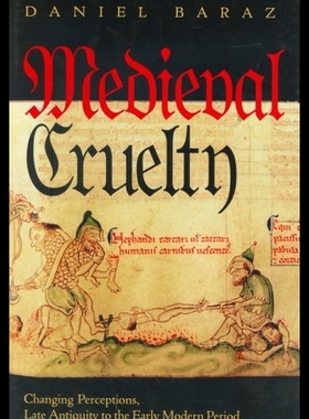 【预售】Medieval Cruelty: Changing Perceptions