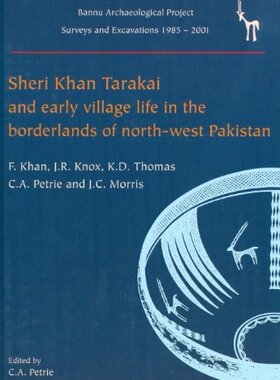【预售】Sheri Khan Tarakai and Early Village Life in t...