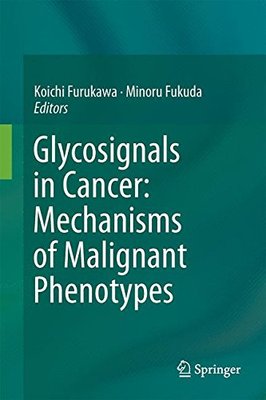 【预订】Glycosignals in Cancer: Mechanisms o...