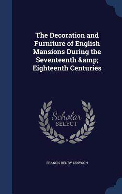 【预售】The Decoration and Furniture of Engl...