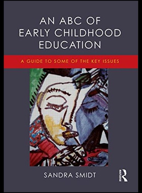 【预售】The ABC of Early Childhood Education: A Student S