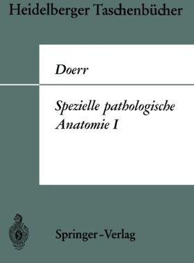 【预订】Spezielle Pathologische Anatomie I