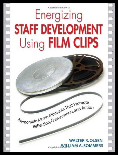 【预售】Energizing Staff Development Using Film Clips: Me
