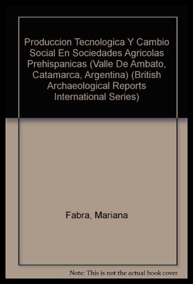 【预售】Produccion Tecnologica y Cambio Social En Socieda
