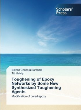 【预售】Toughening of Epoxy Networks by Some...