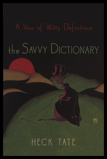 【预售】The Savvy Dictionary: A Vein of Witty Definitions