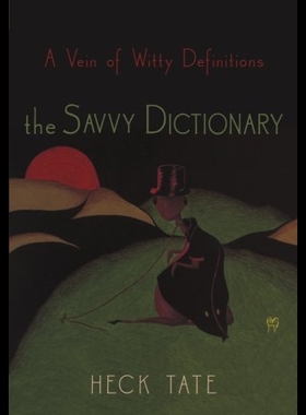 【预售】The Savvy Dictionary: A Vein of Witty Definitions