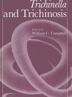 【预售】Trichinella and Trichinosis