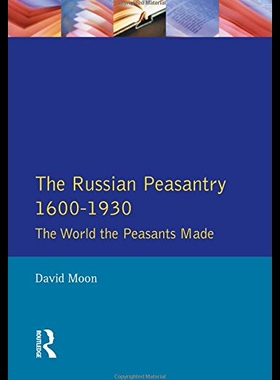 【预售】The Russian Peasantry 1600-1930: The W