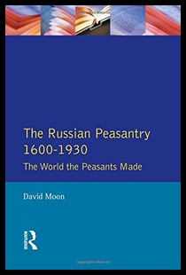 【预售】The Russian Peasantry 1600-1930: The W
