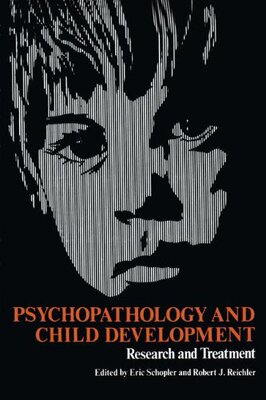 【预售】Psychopathology and Child Development: Researc...