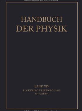 【预订】Elektrizitatsbewegung in Gasen