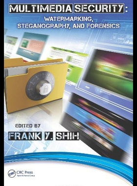 【预售】Multimedia Security: Watermarking, Steganography,