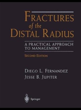 【预售】Fractures of the Distal Radius: A Practical Appro