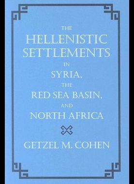【预售】The Hellenistic Settlements in Syria, the Red S