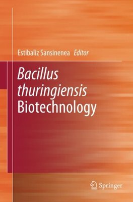 【预订】Bacillus thuringiensis Biotechnology