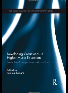 【预售】Developing Creativities in Higher Music Education