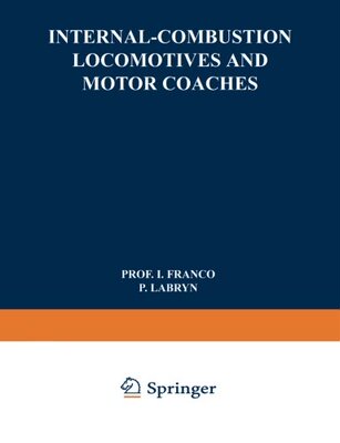 【预订】Internal-Combustion Locomotives and ...