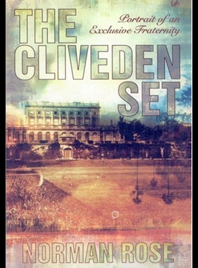 【预售】The Cliveden Set: Portrait of an Exclusive Frater
