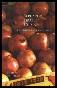 Israeli Sephardic Cuisine Mosaic Mediterranean 预售