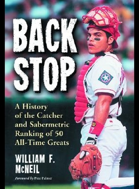 【预售】Backstop: A History of the Catcher and Sabermetri