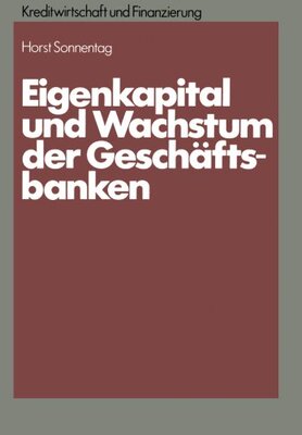 【预售】Eigenkapital Und Wachstum Der Kreditinstitute:...