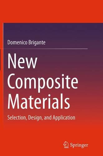 【预订】New Composite Materials: Selection, ...