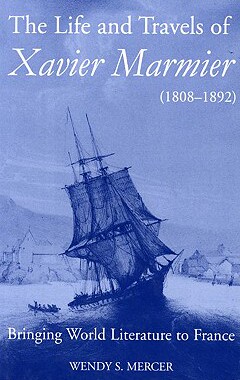 【预售】The Life and Travels of Xavier Marmier (1808-18