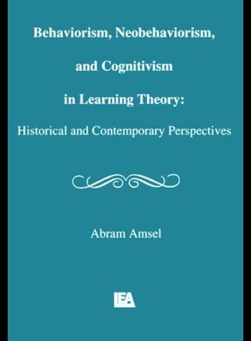 【预售】Behaviorism, Neobehaviorism, and Cognitivism in L