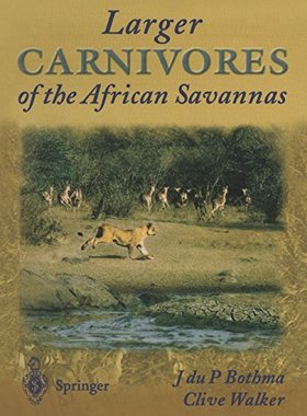 【预订】Larger Carnivores of the African Savannas
