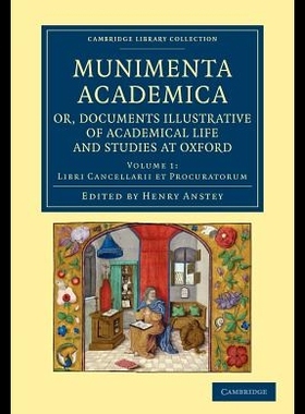【预售】Munimenta Academica, Or, Documents Ill