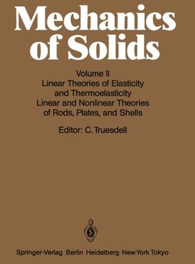 【预订】Mechanics of Solids: Volume II: Line...