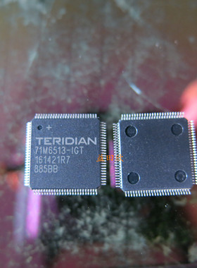 正品 71M6513-IGT QFP100 71M6513TERIDIAN 三相电能计量芯片