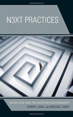 【预售】Next Practices: An Executive Guide for Educati...