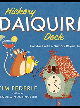 【预售】Hickory Daiquiri Dock: Cocktails with