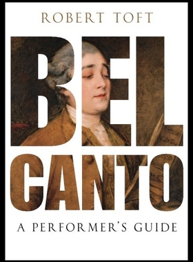 【预售】Bel Canto: A Performer's Guide