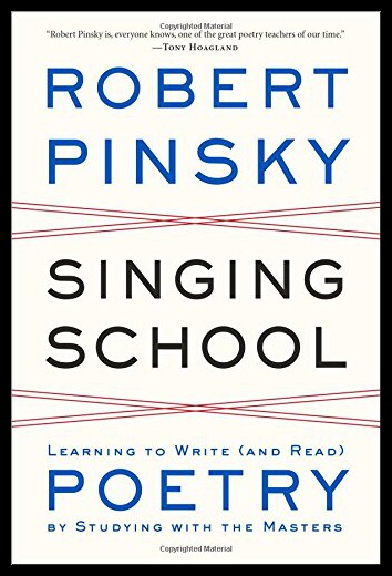 【预售】Singing School: Learning to Write (and Read) Poet