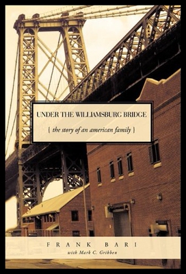 【预售】Under the Williamsburg Bridge: The Story of an Am