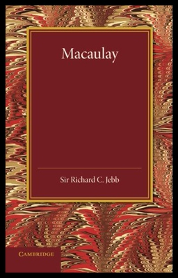 【预售】Macaulay: A Lecture Delivered at Cambridge on Aug