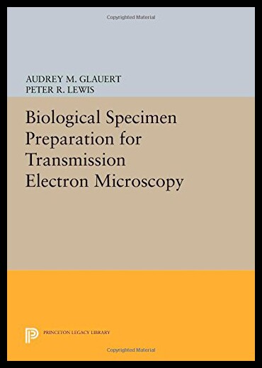 【预售】Biological Specimen Preparation for Transmission