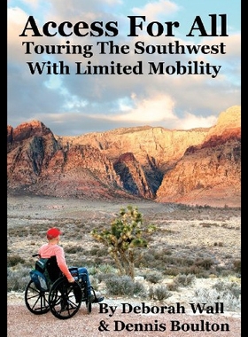 【预售】Access for All: Touring the Southwest with Limite