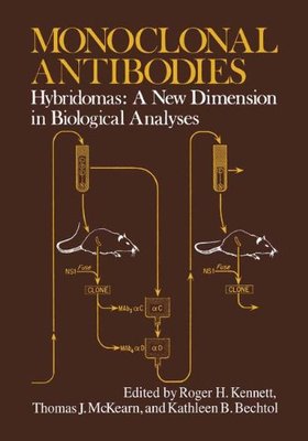 【预售】Monoclonal Antibodies: Hybridomas: A New Dimen...