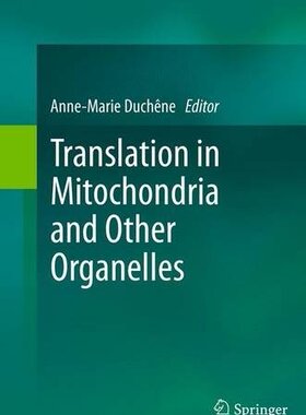 【预订】Translation in Mitochondria and Othe...