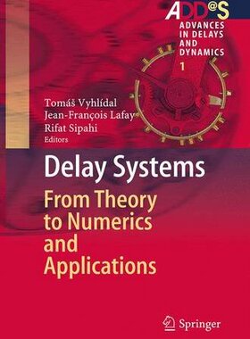 【预订】Delay Systems: From Theory to Numeri...